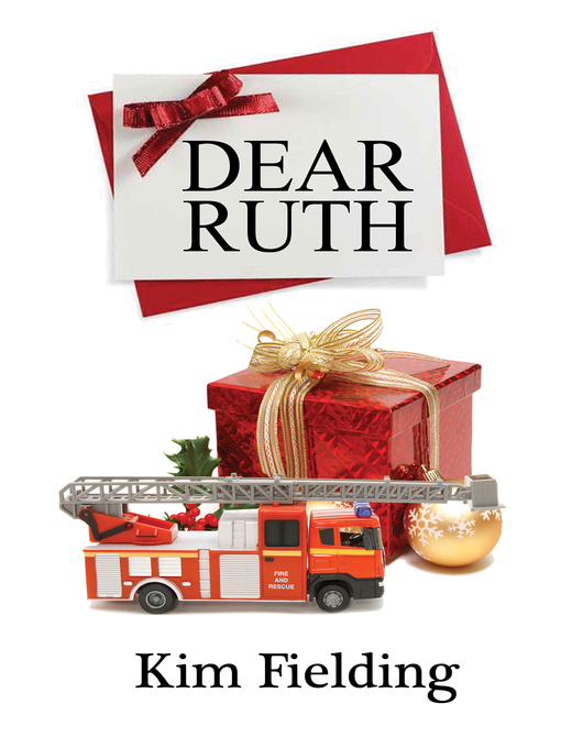 Title details for Dear Ruth by Kim Fielding - Available